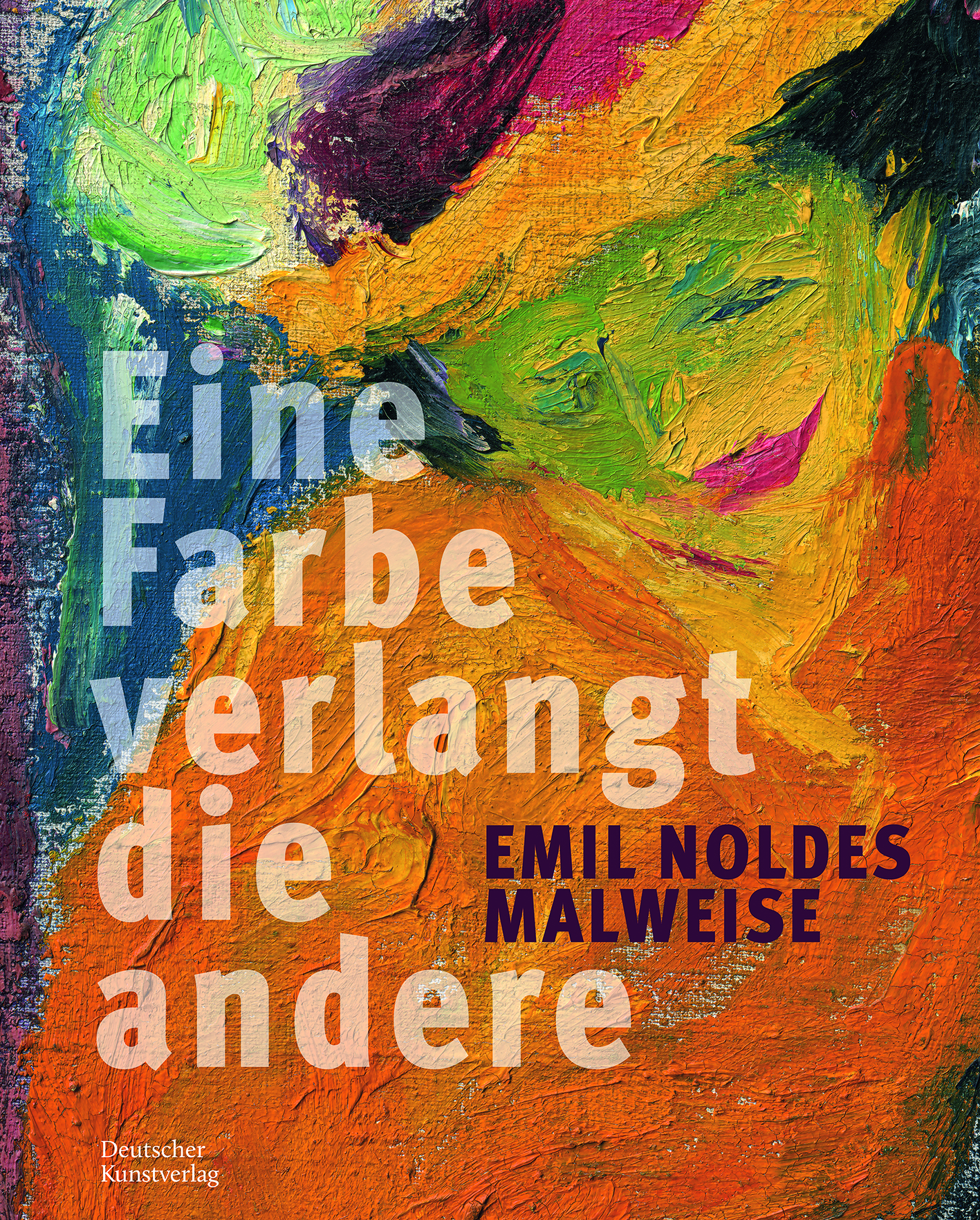 Emil Nolde. My way of painting …