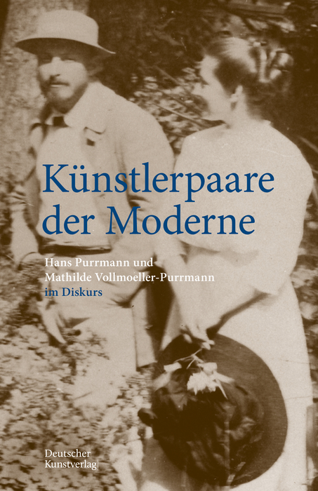 Künstlerpaare der Moderne. Hans Purrmann und Mathilde Vollmoeller-Purrmann im Diskurs