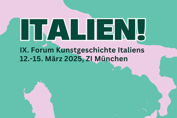 IX. Forum Kunstgeschichte Italiens