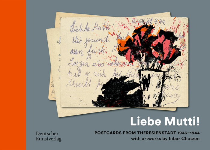 „Liebe Mutti!“ Postcards from Theresienstadt (1943/1944)