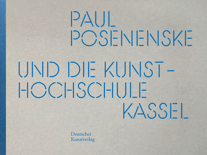 Paul Posenenske und die Kasseler Kunsthochschule | Buchpräsentation