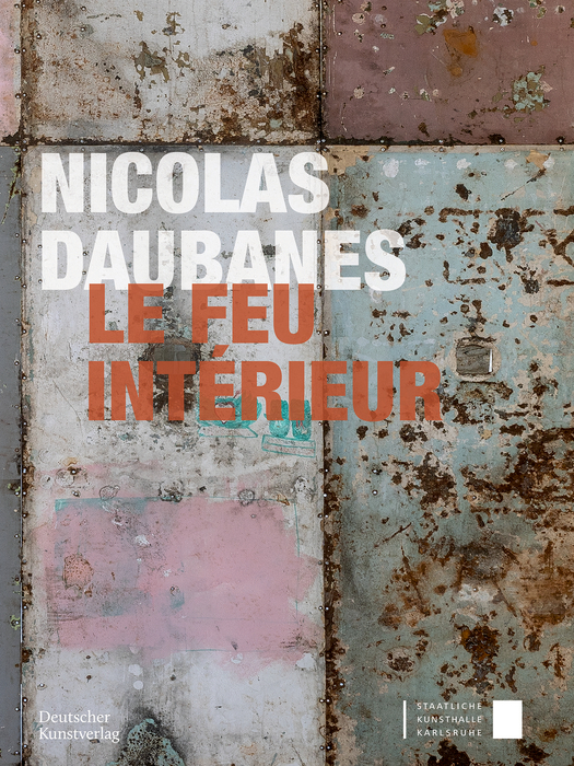 Nicolas Daubanes. Le feu intérieur