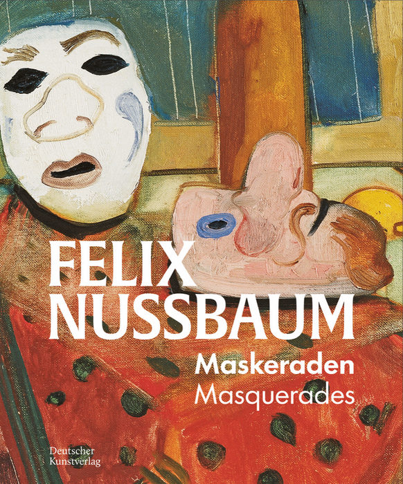 Felix Nussbaum. Masquerades